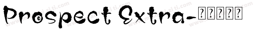 Prospect Extra字体转换